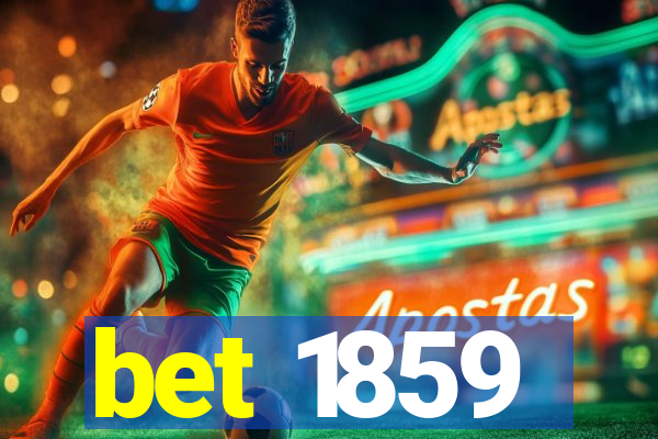 bet 1859